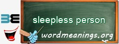 WordMeaning blackboard for sleepless person